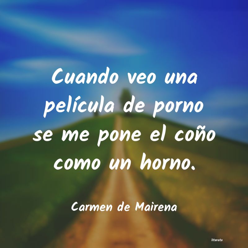 Frases de Carmen de Mairena