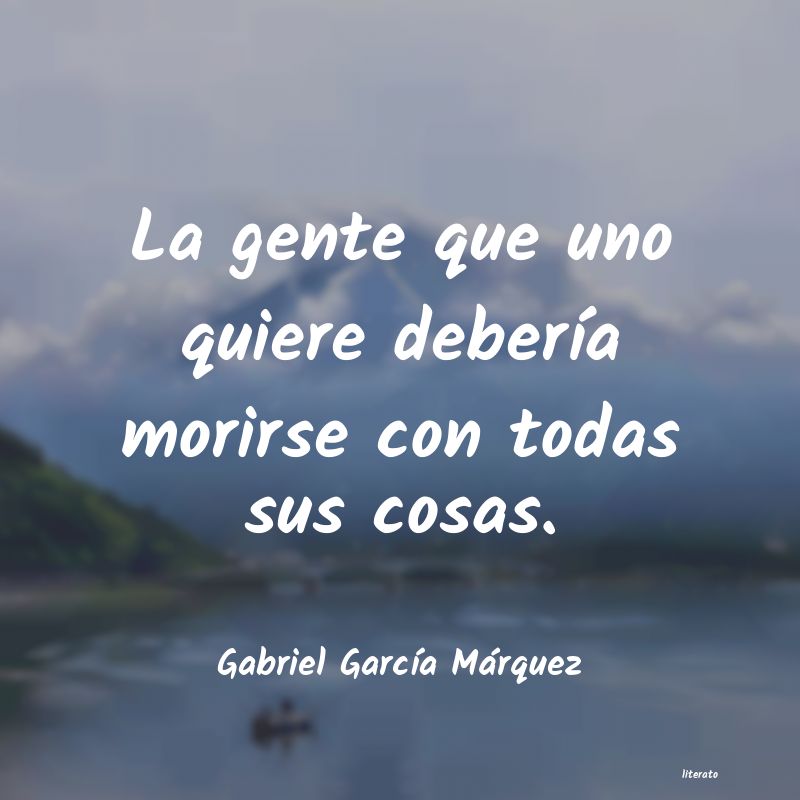 frases de Gabriel GarcÃa Márquez