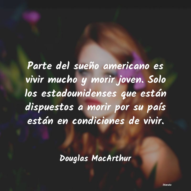 Frases de Douglas MacArthur