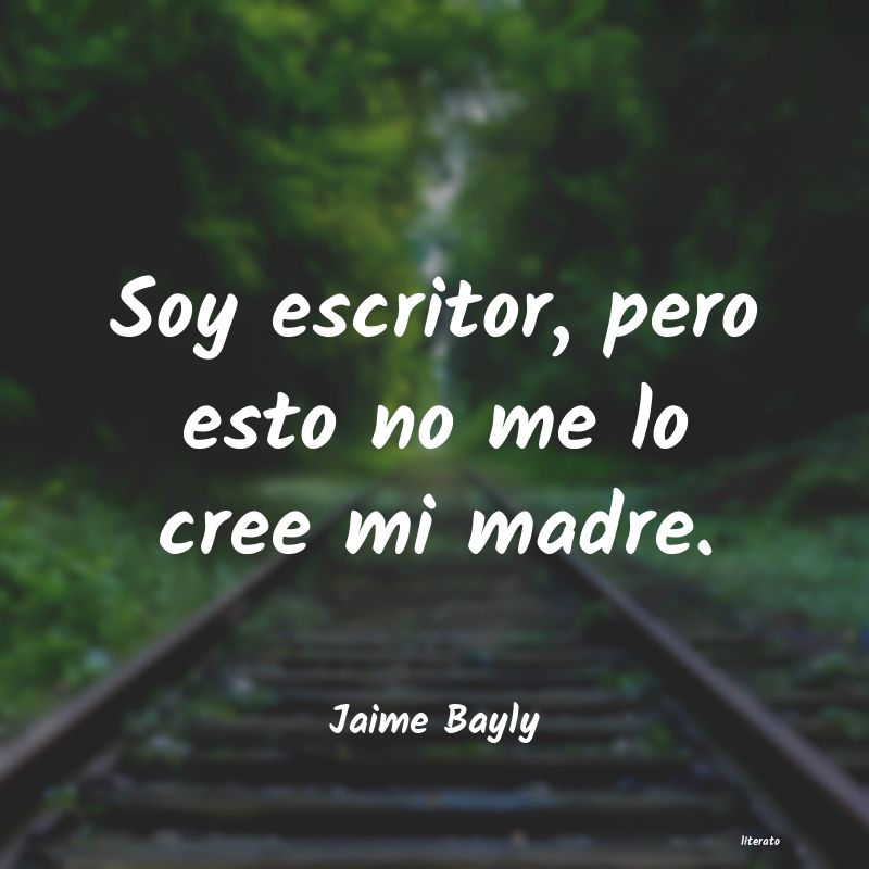 Frases de Jaime Bayly