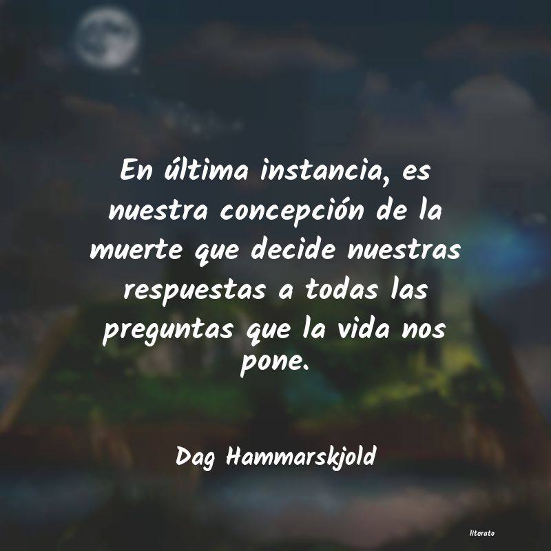 Frases de Dag Hammarskjold