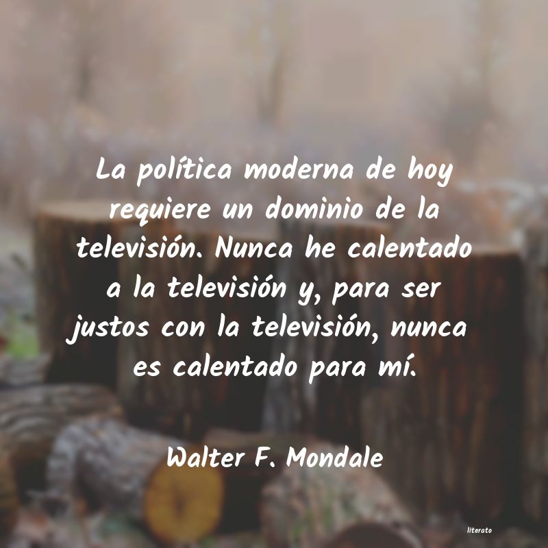 Frases de Walter F. Mondale