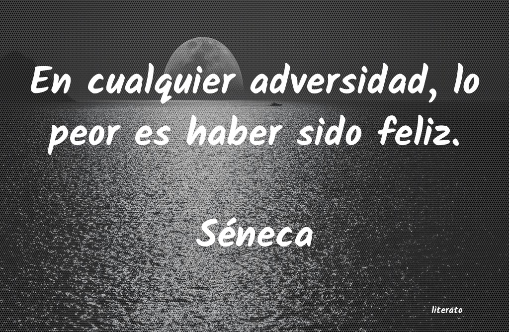 frases de Séneca