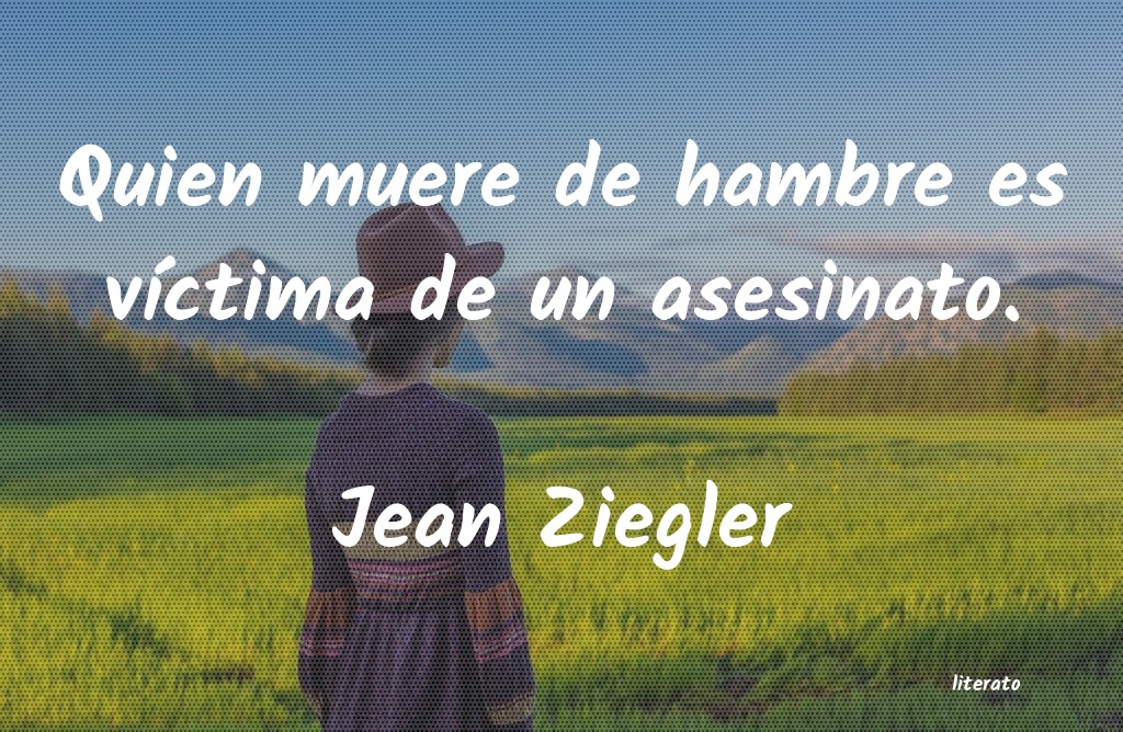 frases de Jean Ziegler