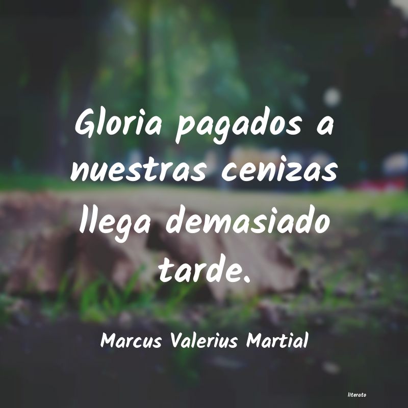 Frases de Marcus Valerius Martial