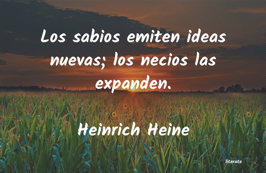 Frases de Heinrich Heine