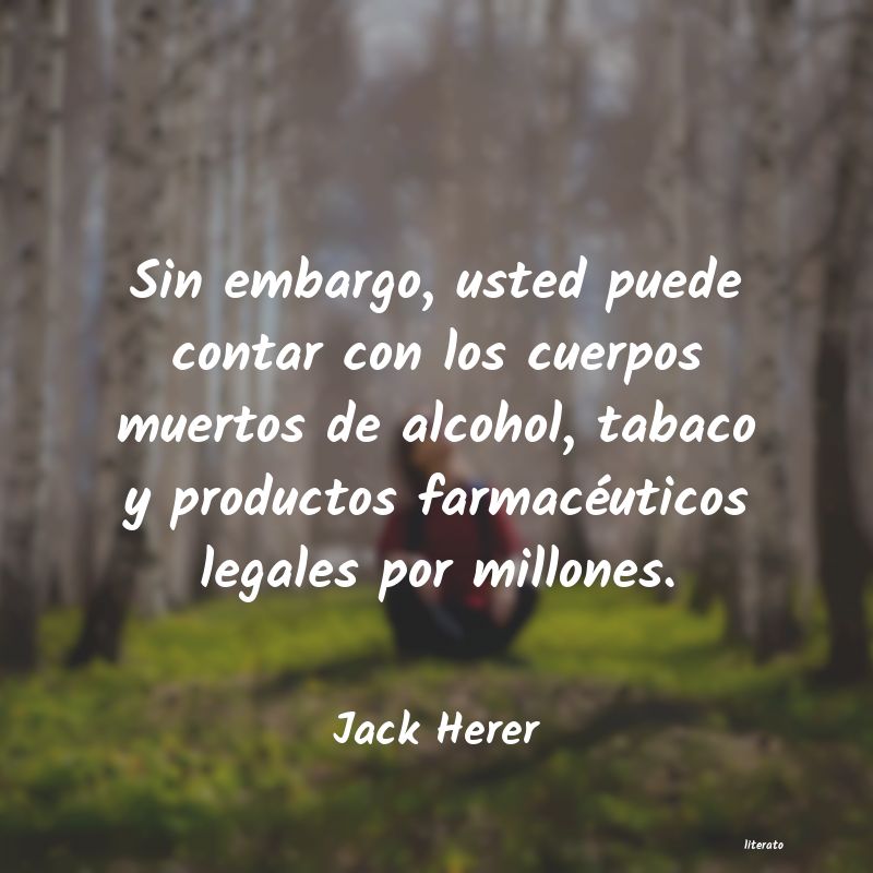 frases de Jack Herer