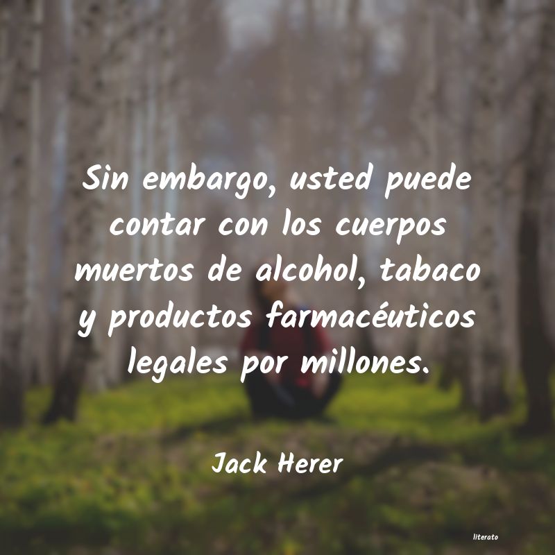 Frases de Jack Herer