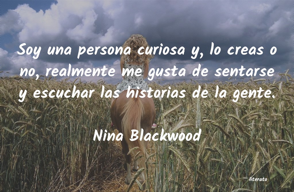 frases de Nina Blackwood