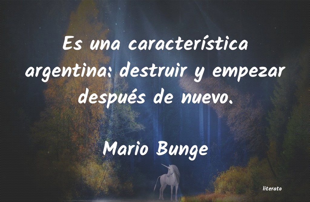 frases de Mario Bunge