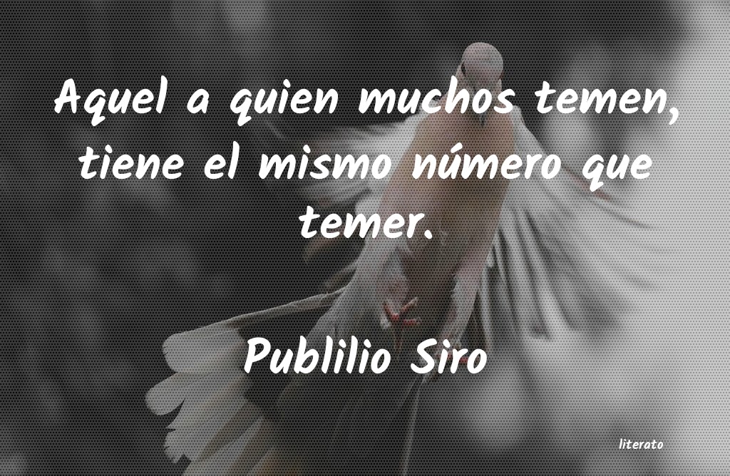 Frases de Publilio Siro