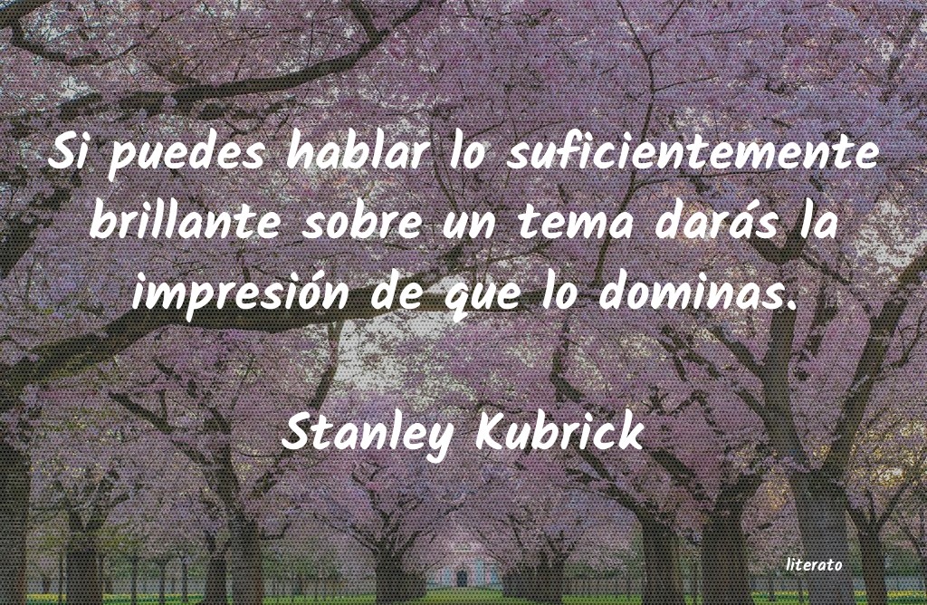 Frases de Stanley Kubrick