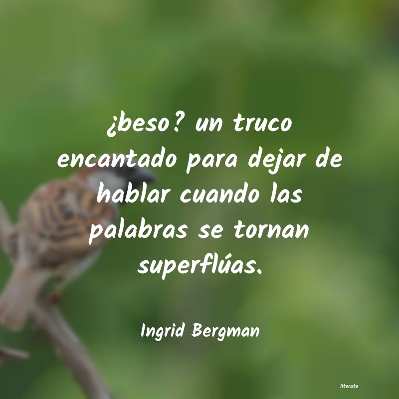 Frases de Ingrid Bergman