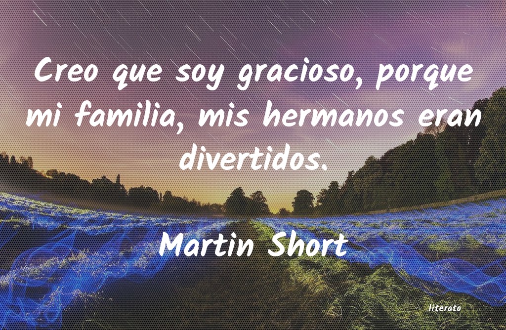 Frases de Martin Short
