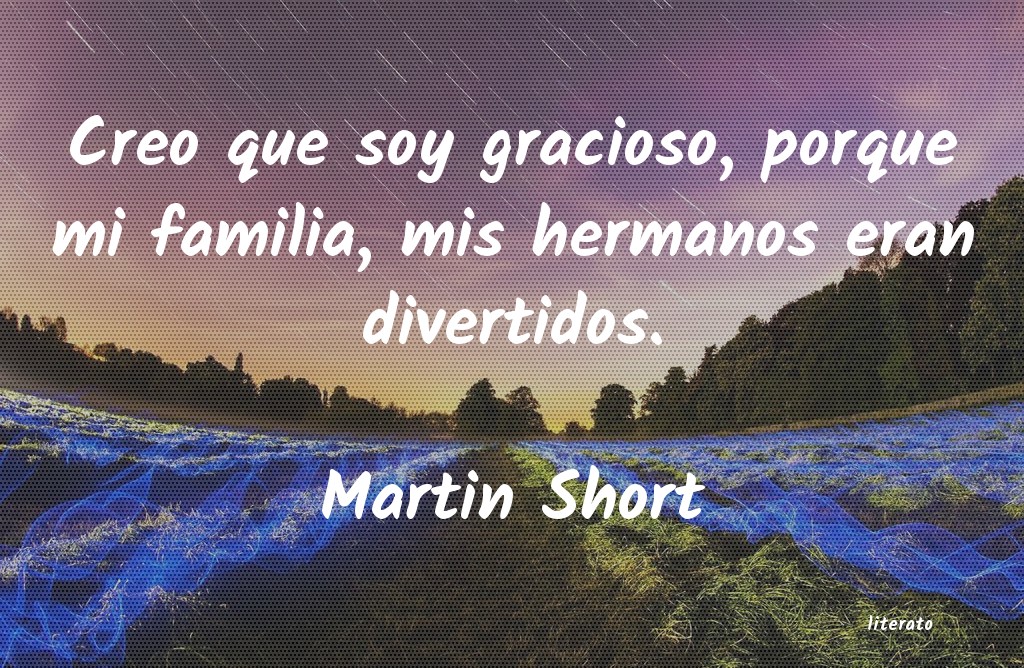 frases de Martin Short