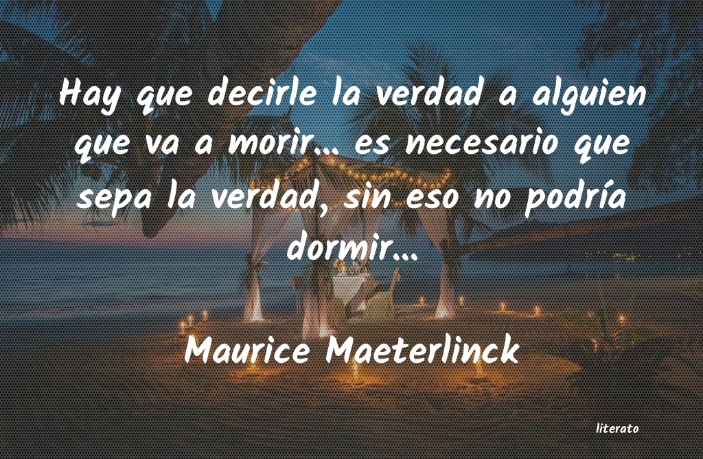 Frases de Maurice Maeterlinck