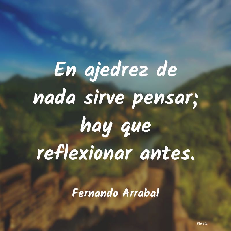 Frases de Fernando Arrabal