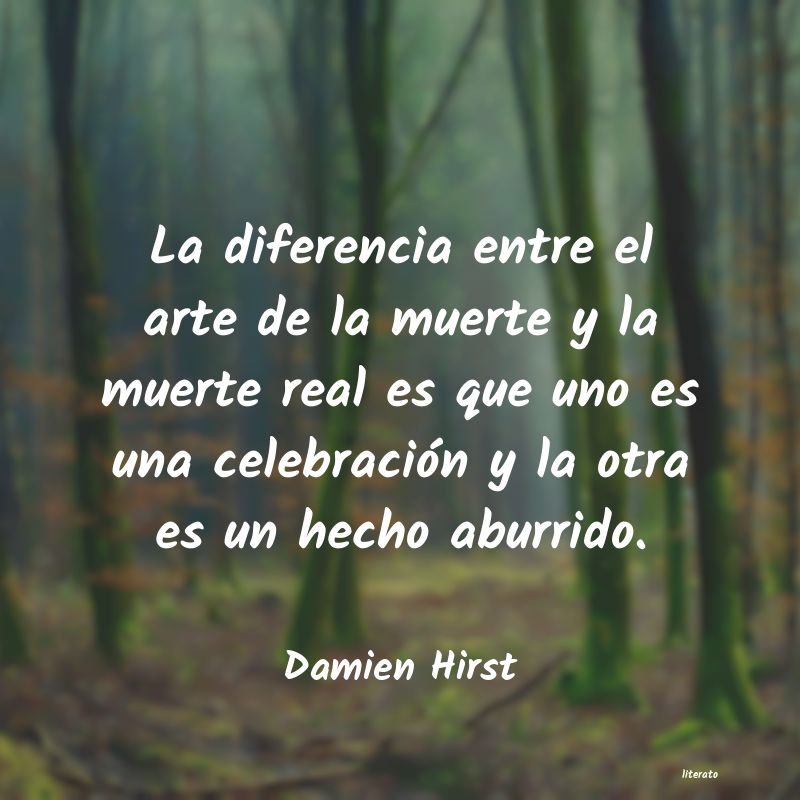 frases de Damien Hirst