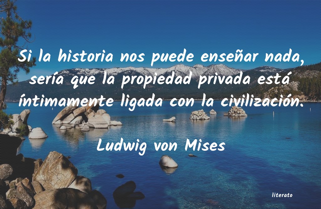 Frases de Ludwig von Mises