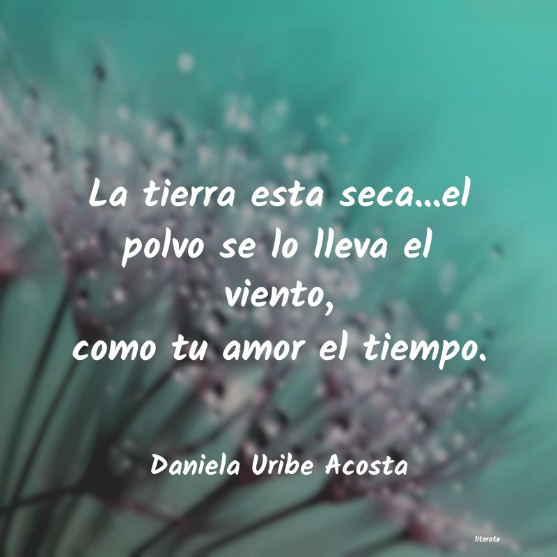 Frases de Daniela Uribe Acosta