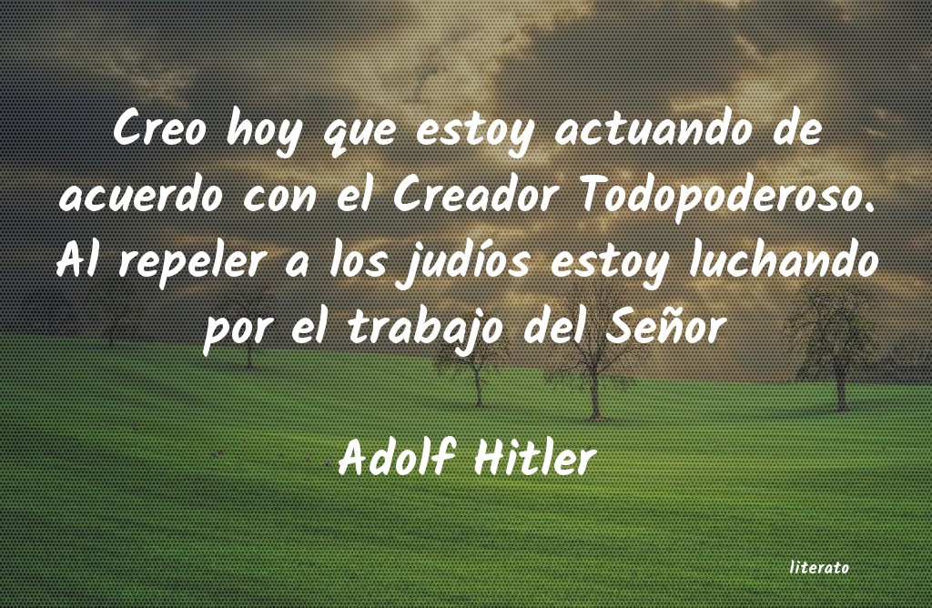 frases de Adolf Hitler