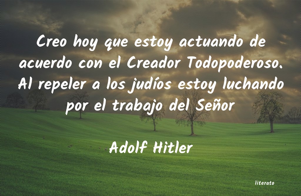 Frases de Adolf Hitler