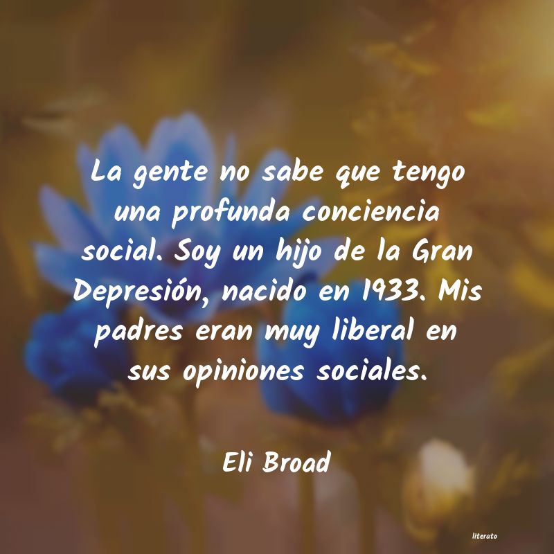 frases de Eli Broad
