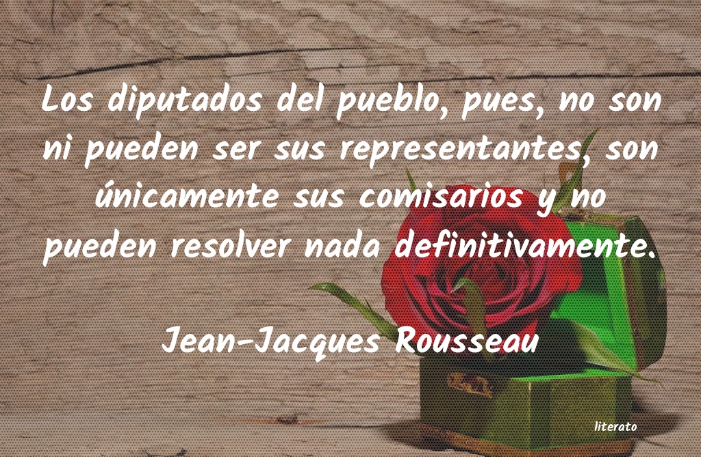frases de Jean-Jacques Rousseau