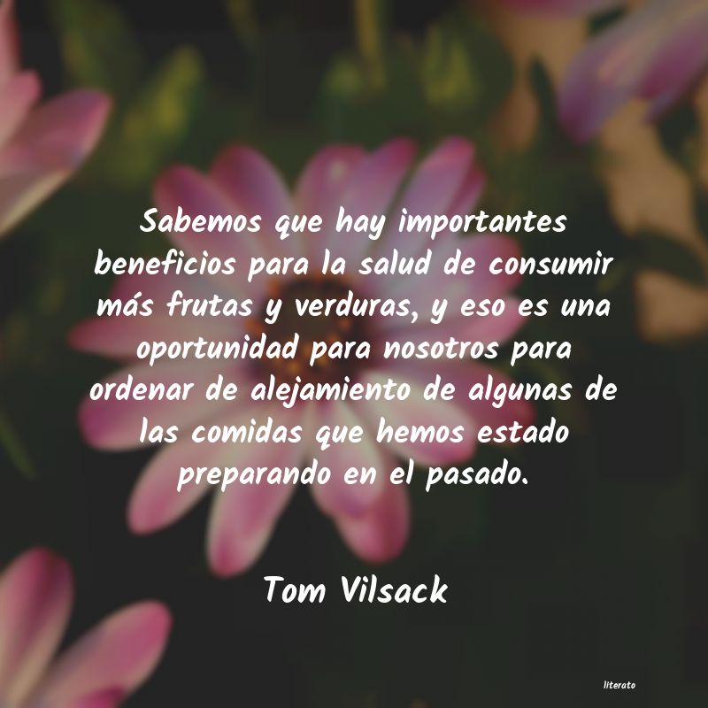 Frases de Tom Vilsack