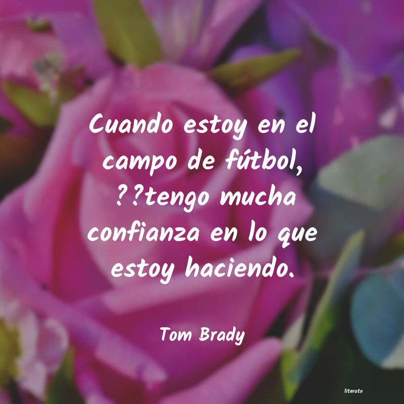 Frases de Tom Brady