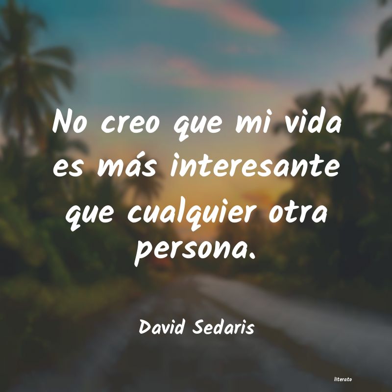 frases de David Sedaris