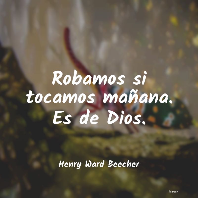 frases de Henry Ward Beecher