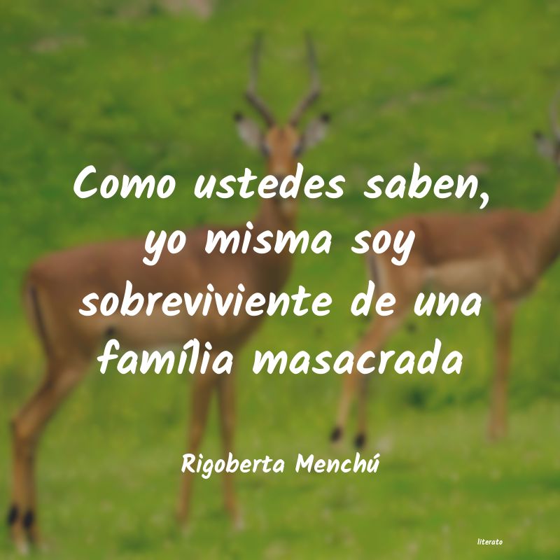 frases de Rigoberta Menchú