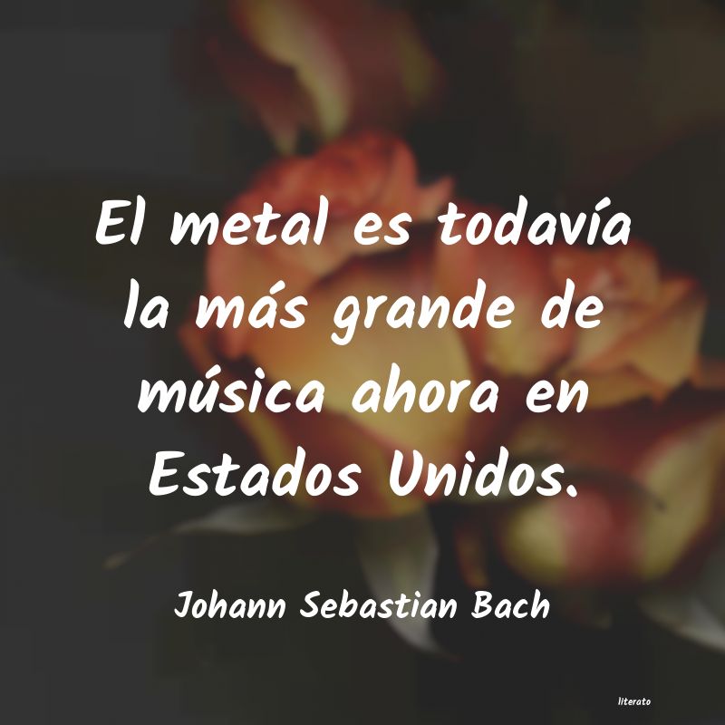 Frases de Johann Sebastian Bach