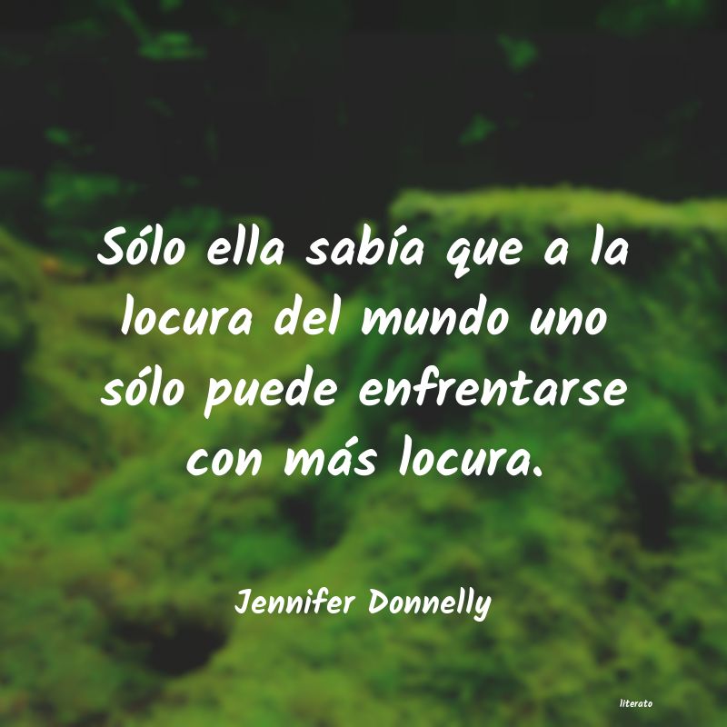 Frases de Jennifer Donnelly