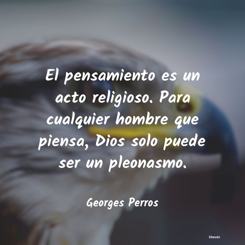 Frases de Georges Perros