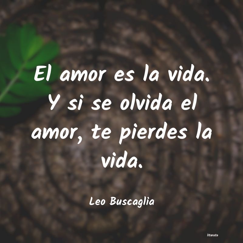 Frases de Leo Buscaglia