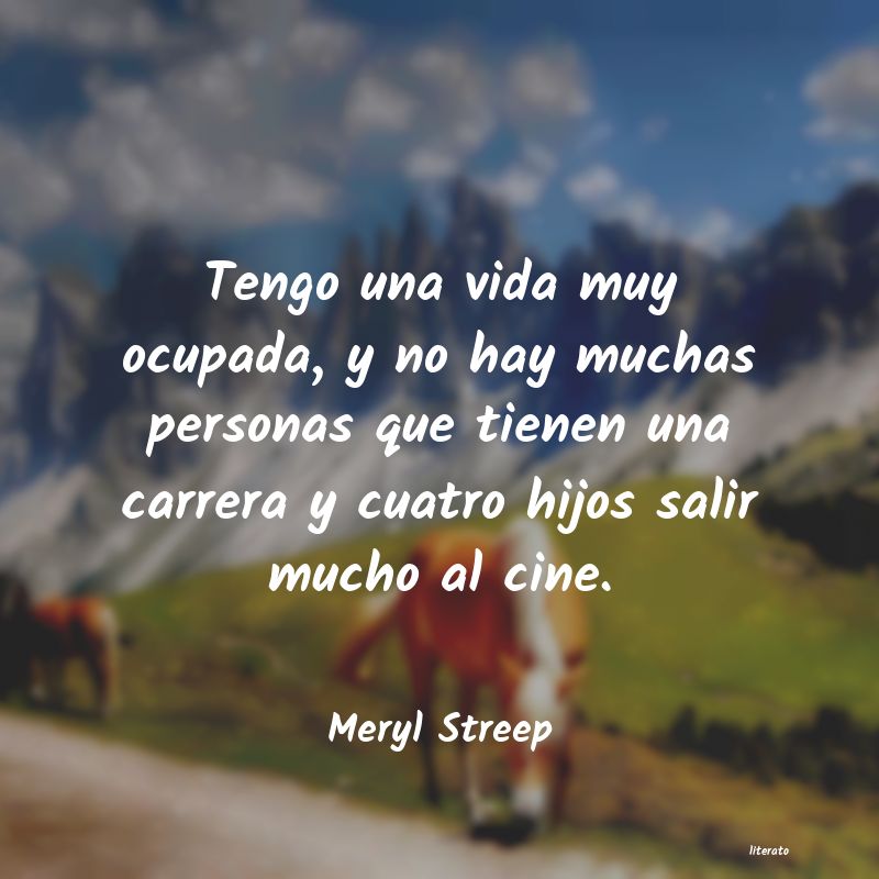 Frases de Meryl Streep