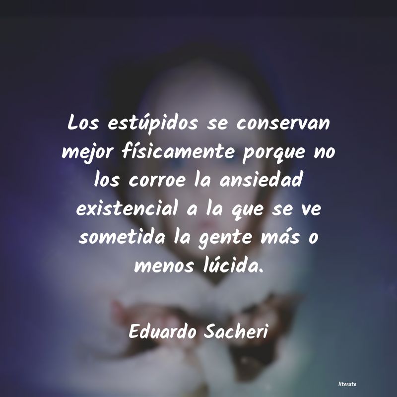 Frases de Eduardo Sacheri