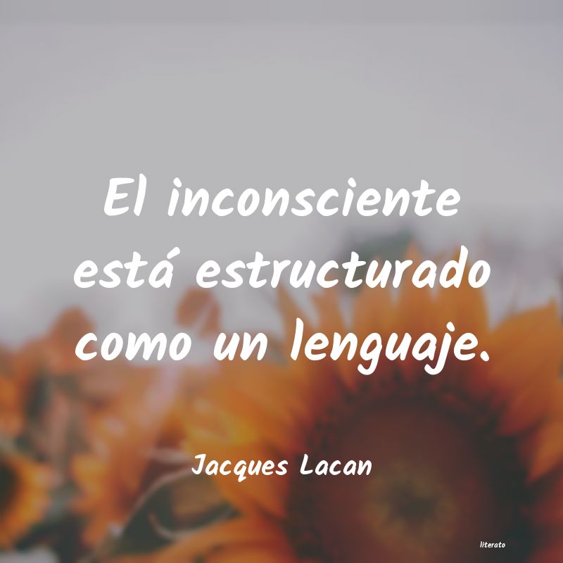 Frases de Jacques Lacan