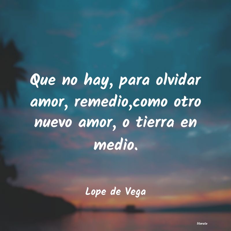 Frases de Lope de Vega