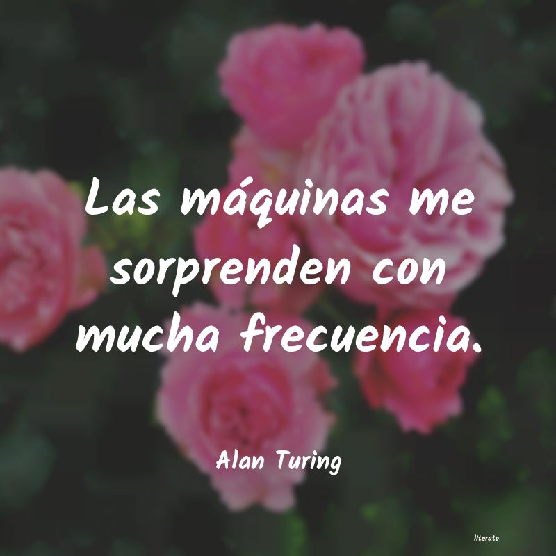 Frases de Alan Turing