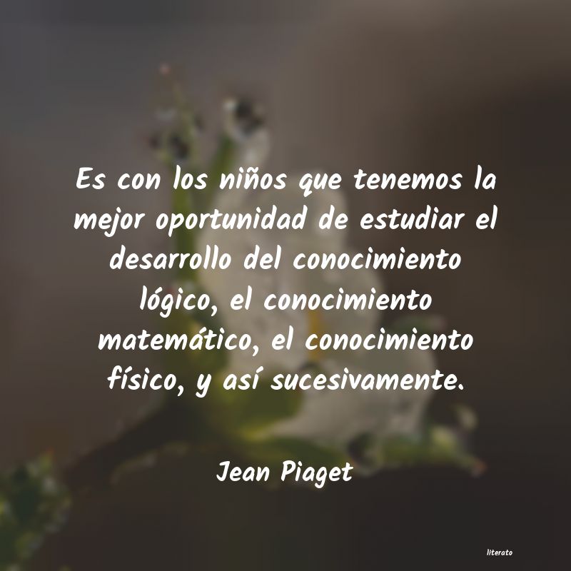 Frases de Jean Piaget