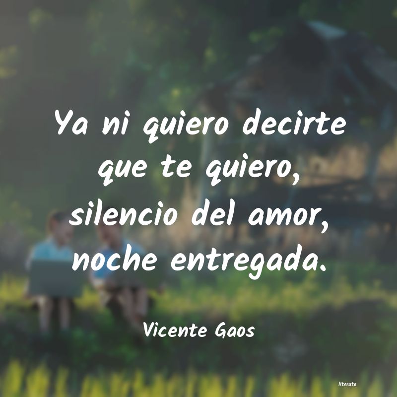 Frases de Vicente Gaos