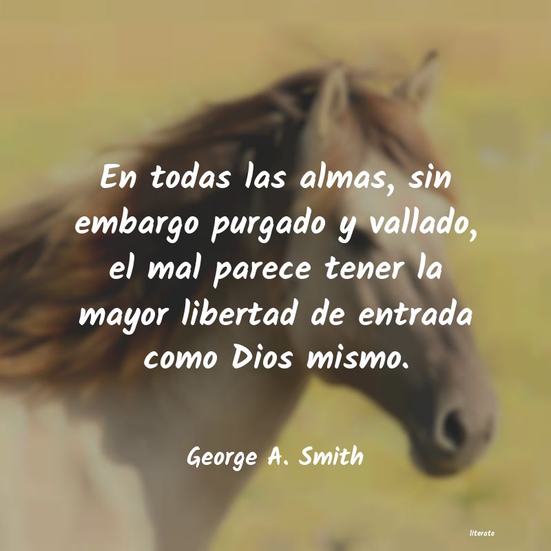 Frases de George A. Smith