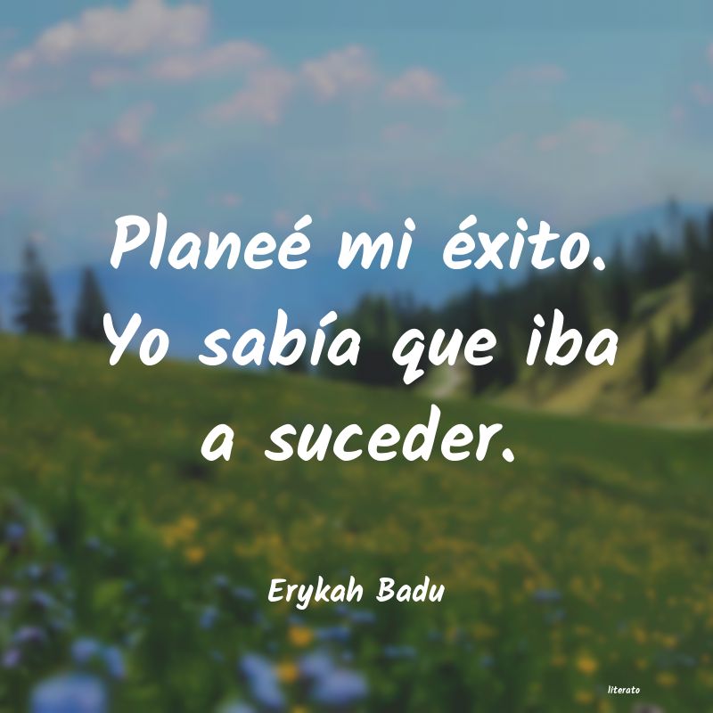 Frases de Erykah Badu