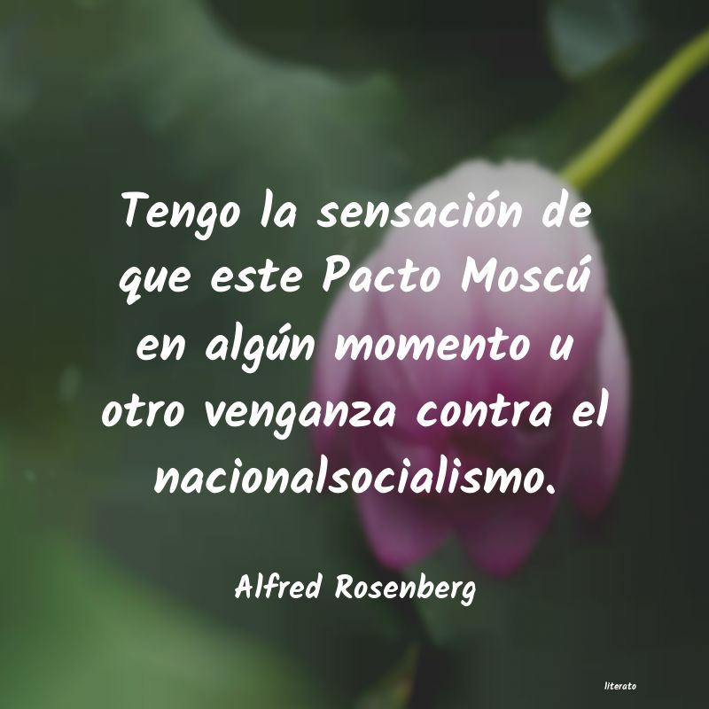 Frases de Alfred Rosenberg