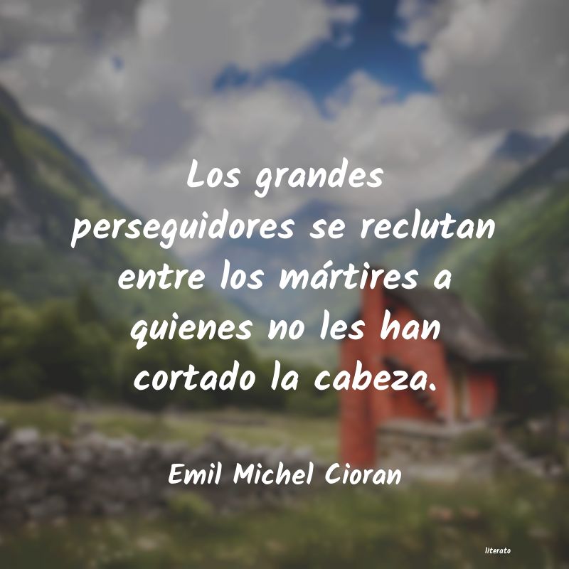 Frases de Emil Michel Cioran
