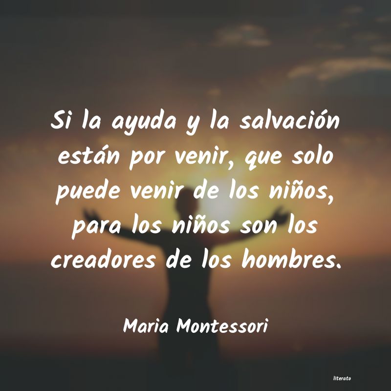 Frases de Maria Montessori