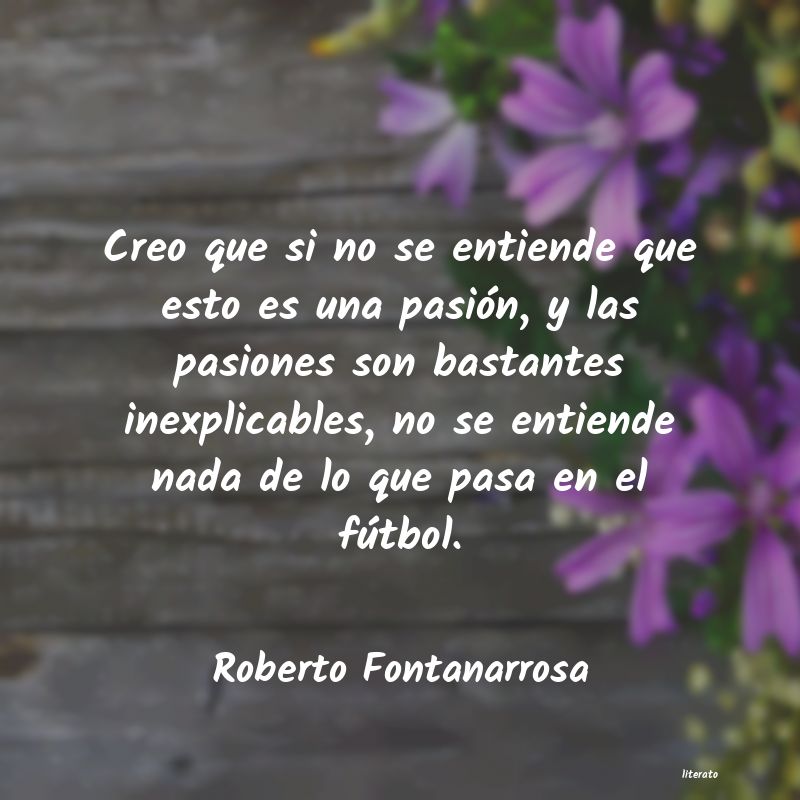 frases de Roberto Fontanarrosa